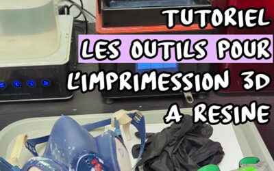 Outils pour impression 3D résine